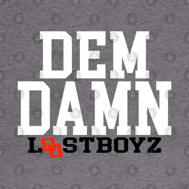 Dem Damn by Digz